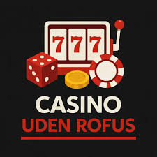 Online Casino Uden ROFUS Spil uden Begrænsninger 1261597036 Online Casino Uden ROFUS Spil uden Begrænsninger 1261597036